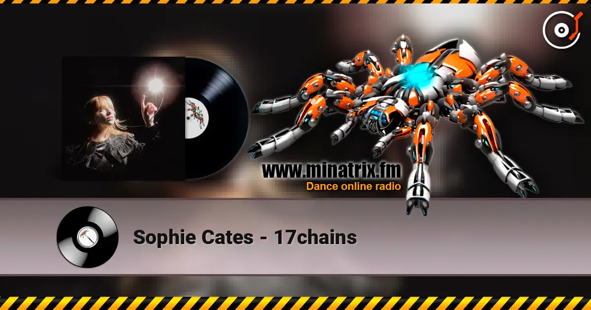 Sophie Cates - 17chains 高品质在线收听 | Minatrix.FM