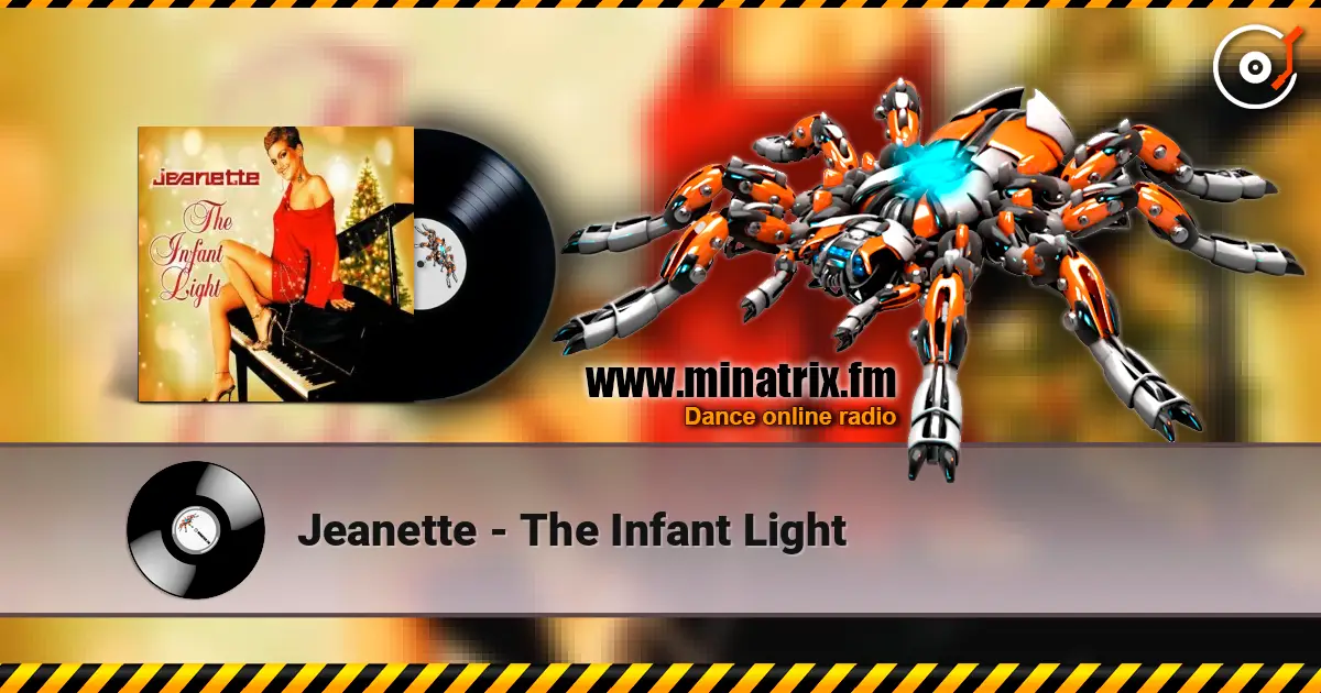 Jeanette - The Infant Light 高品质在线收听 | Minatrix.FM