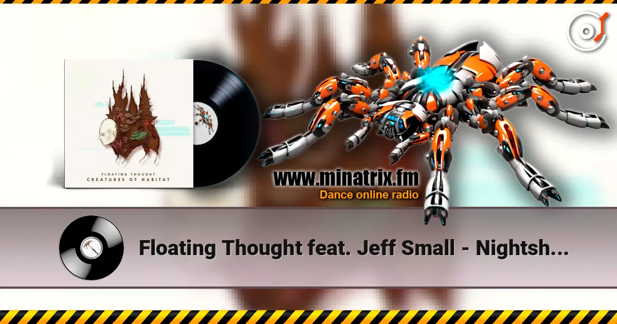 Floating Thought  feat. Jeff Small - Nightshade 高品质在线收听 | Minatrix.FM
