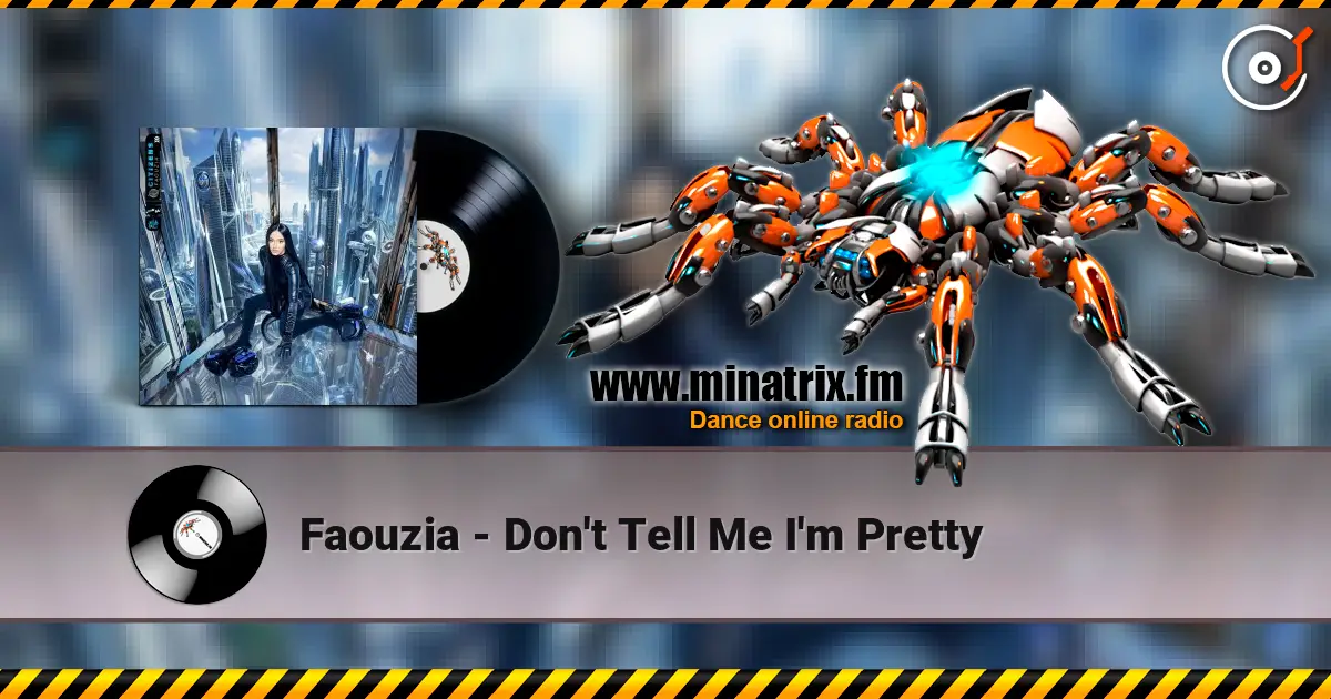 Faouzia - Don't Tell Me I'm Pretty 高品质在线收听 | Minatrix.FM