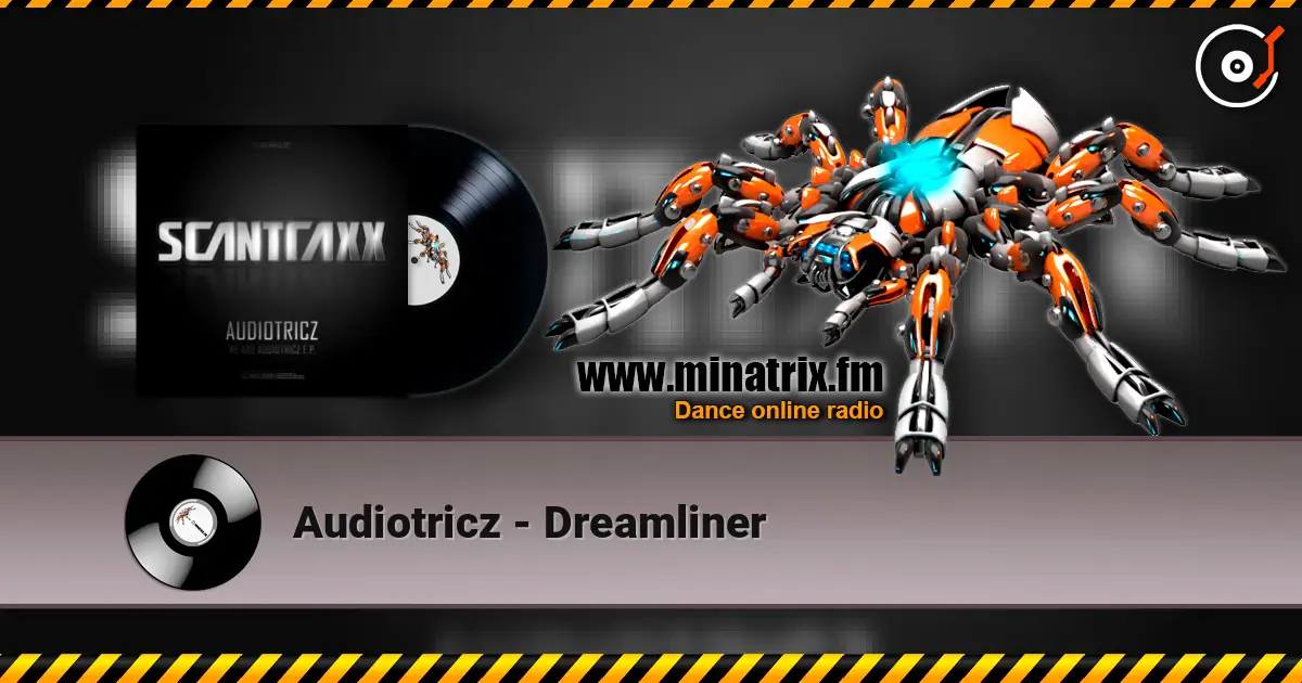 Audiotricz - Dreamliner 高品质在线收听 | Minatrix.FM