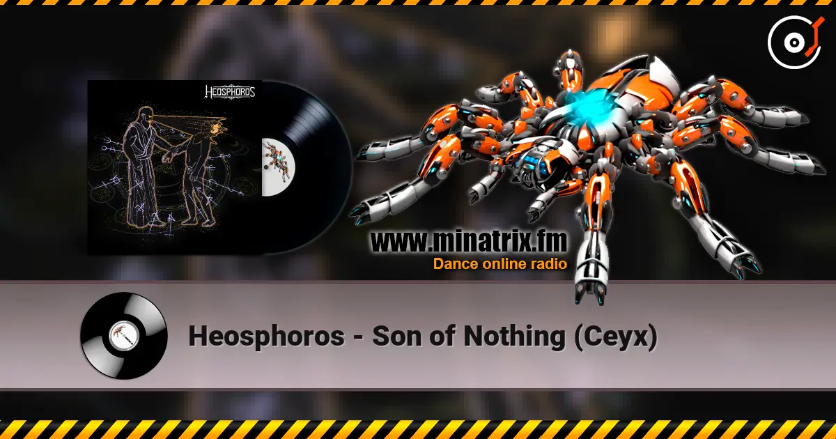 Heosphoros - Son of Nothing (Ceyx) 高品质在线收听 | Minatrix.FM