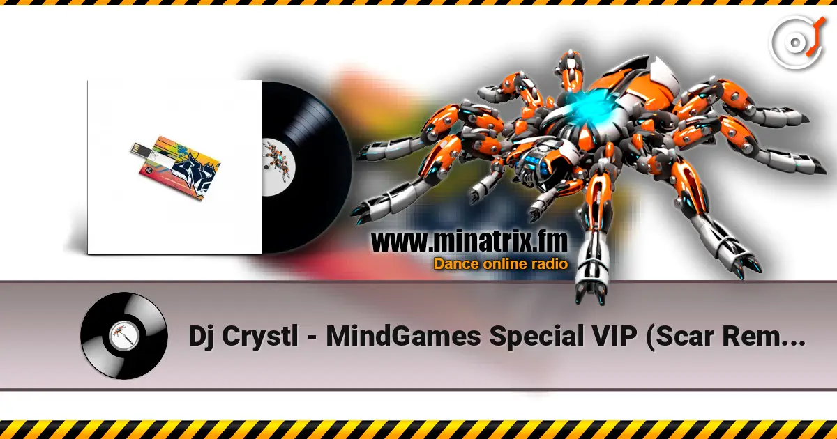 Dj Crystl - MindGames Special VIP (Scar Remix) 高品质在线收听 | Minatrix.FM