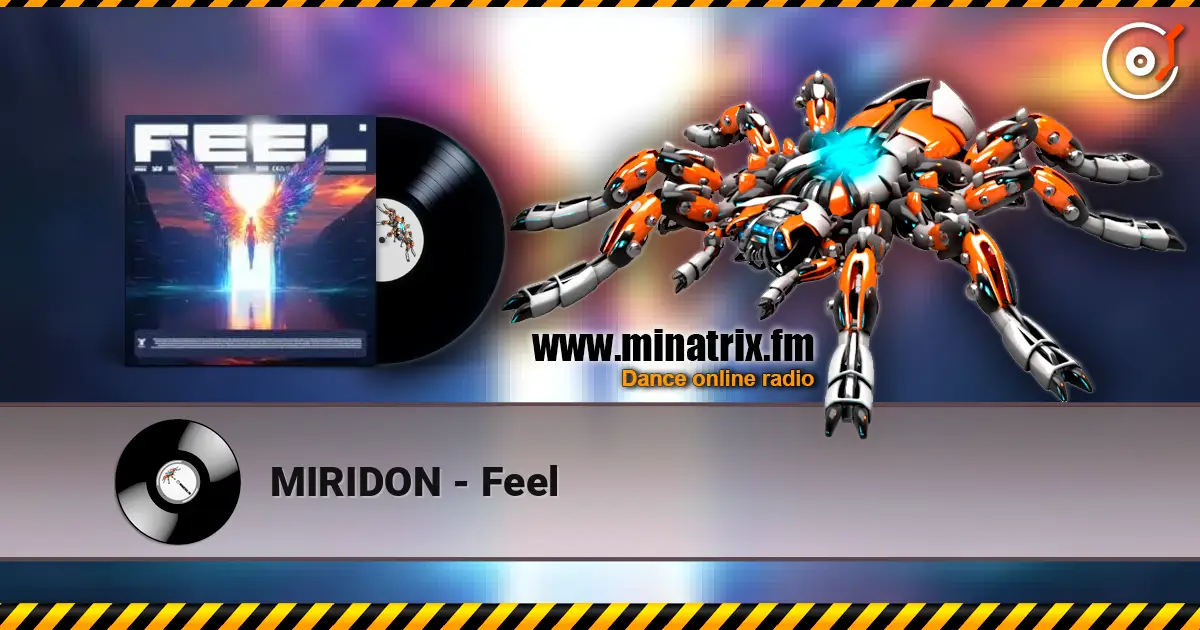 MIRIDON - Feel 高品质在线收听 | Minatrix.FM