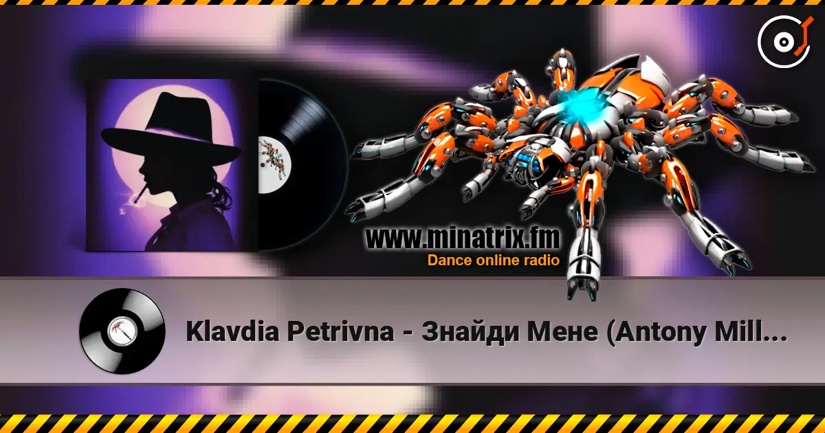 Klavdia Petrivna - Знайди Мене (Antony Millnor Remix) 高品质在线收听 | Minatrix.FM