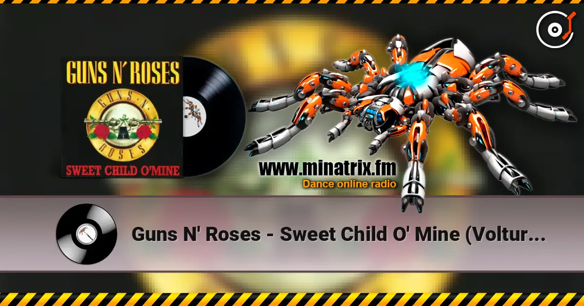 Guns N' Roses - Sweet Child O' Mine (Volture & Luigi Neighbours Hardstyle Remix) 高品质在线收听 | Minatrix.FM