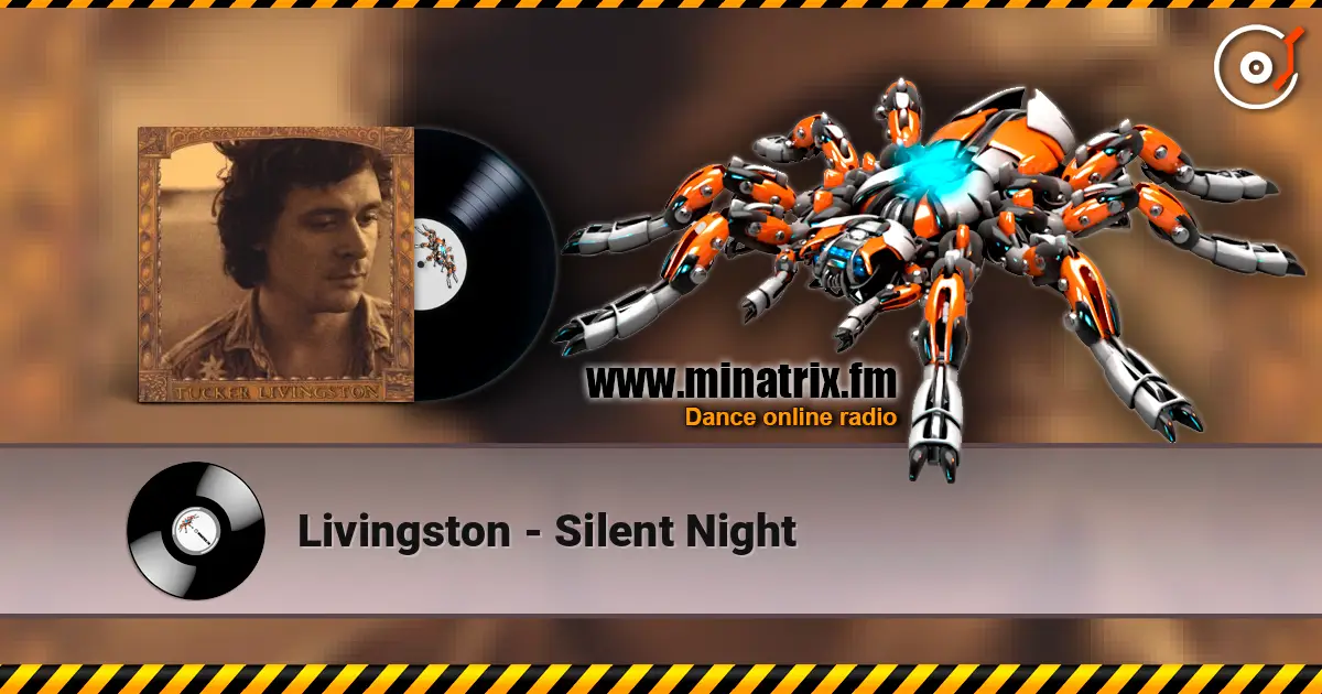 Livingston - Silent Night 高品质在线收听 | Minatrix.FM