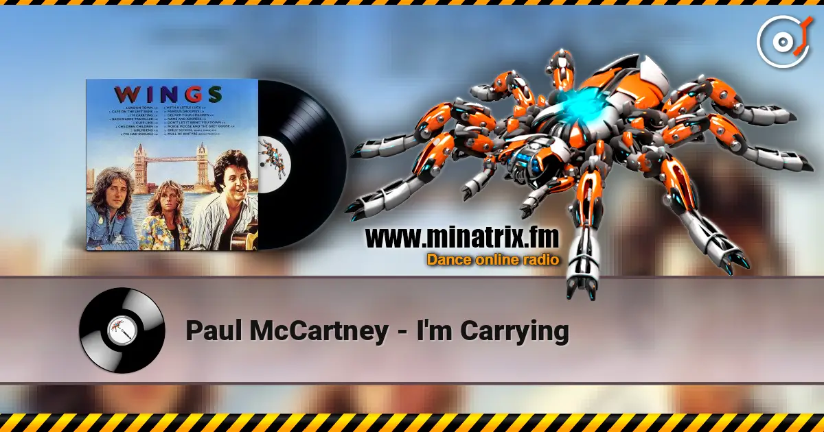 Paul McCartney - I'm Carrying 高品质在线收听 | Minatrix.FM