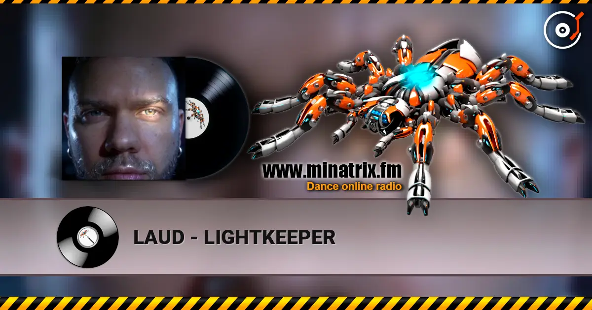 LAUD - LIGHTKEEPER 高品质在线收听 | Minatrix.FM
