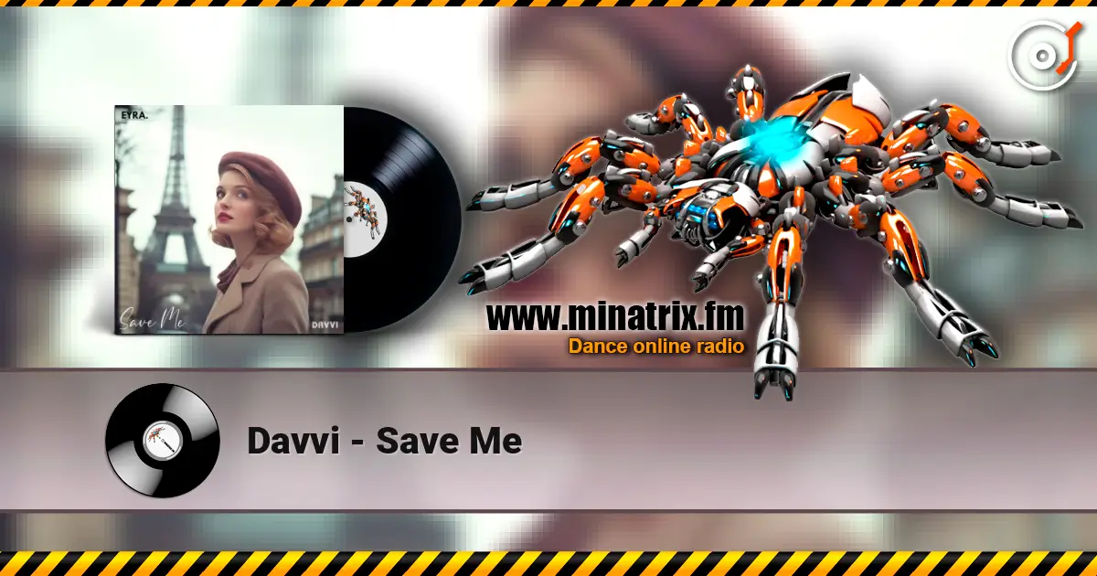 Davvi - Save Me 高品质在线收听 | Minatrix.FM