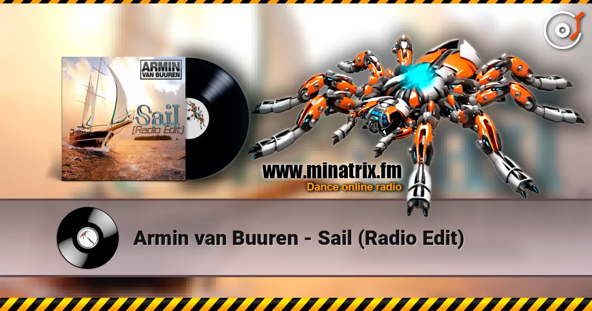 Armin van Buuren - Sail (Radio Edit) 高品质在线收听 | Minatrix.FM