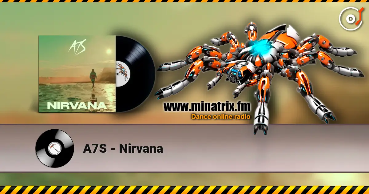 A7S - Nirvana 高品质在线收听 | Minatrix.FM