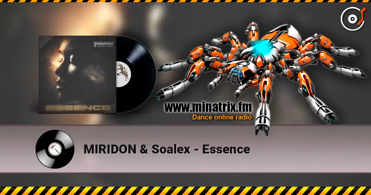 MIRIDON & Soalex - Essence 高品质在线收听 | Minatrix.FM