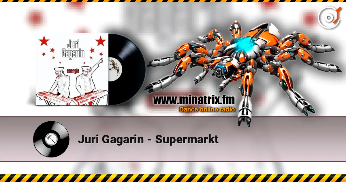 Juri Gagarin - Supermarkt 高品质在线收听 | Minatrix.FM