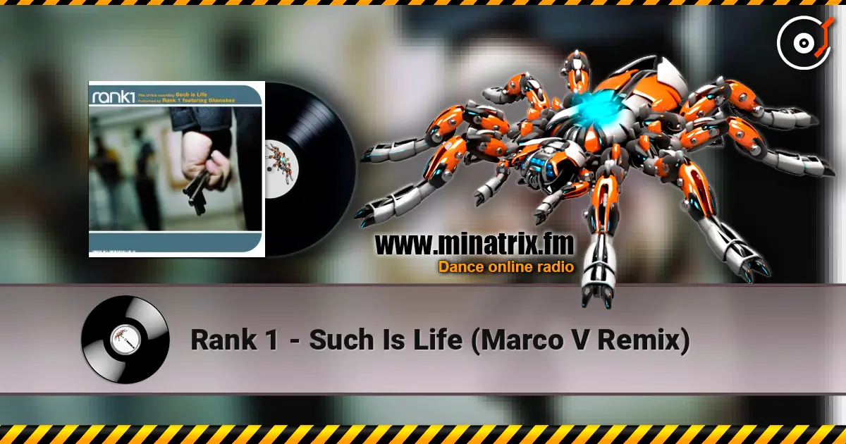 Rank 1 - Such Is Life (Marco V Remix) 高品质在线收听 | Minatrix.FM