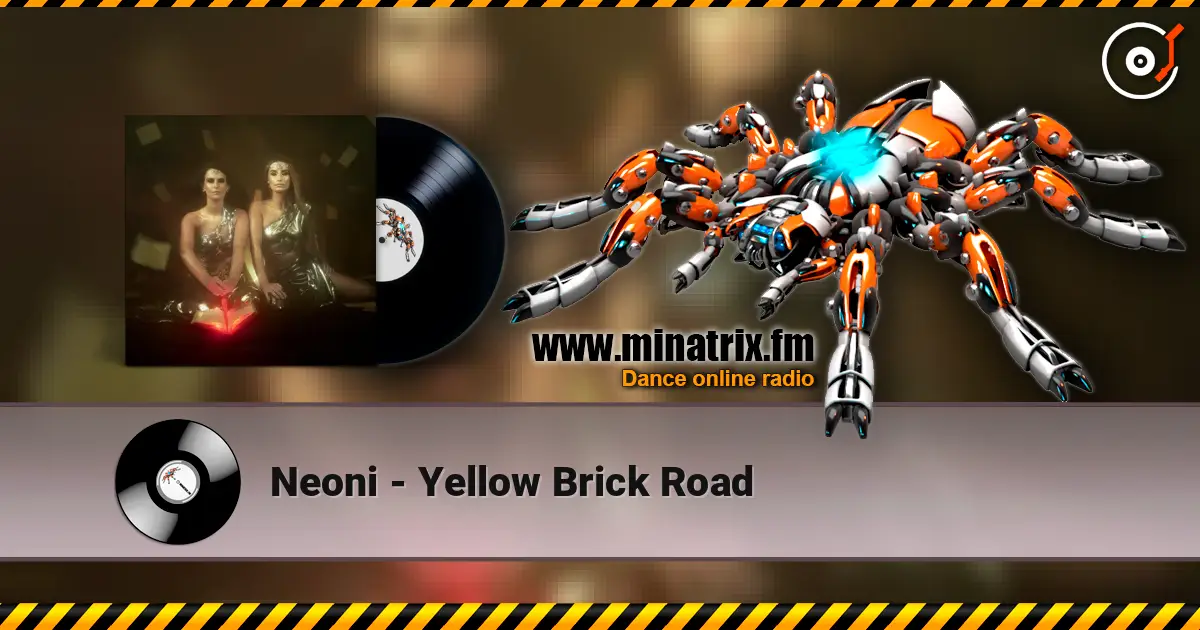 Neoni - Yellow Brick Road 高品质在线收听 | Minatrix.FM