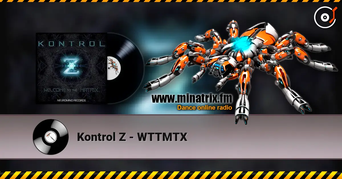 Kontrol Z - WTTMTX 高品质在线收听 | Minatrix.FM