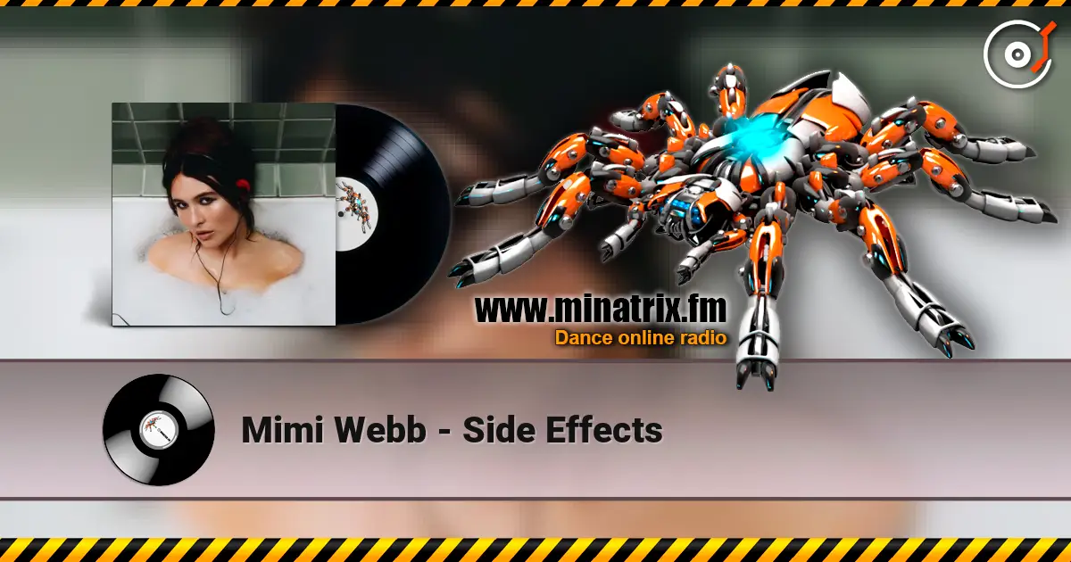Mimi Webb - Side Effects 高品质在线收听 | Minatrix.FM