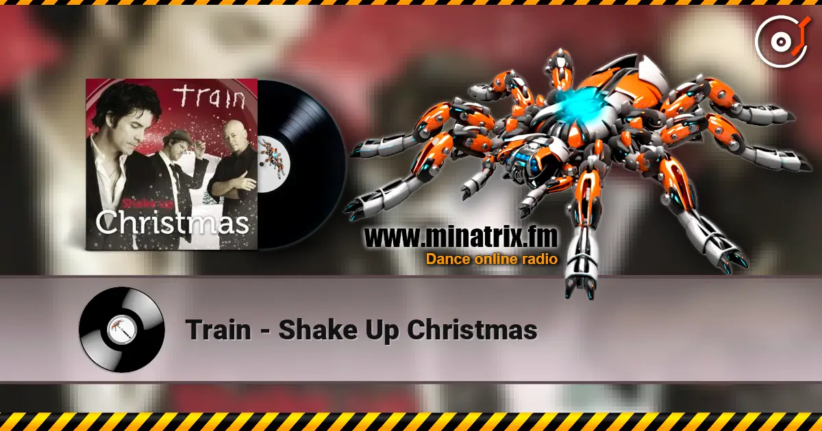 Train - Shake Up Christmas 高品质在线收听 | Minatrix.FM
