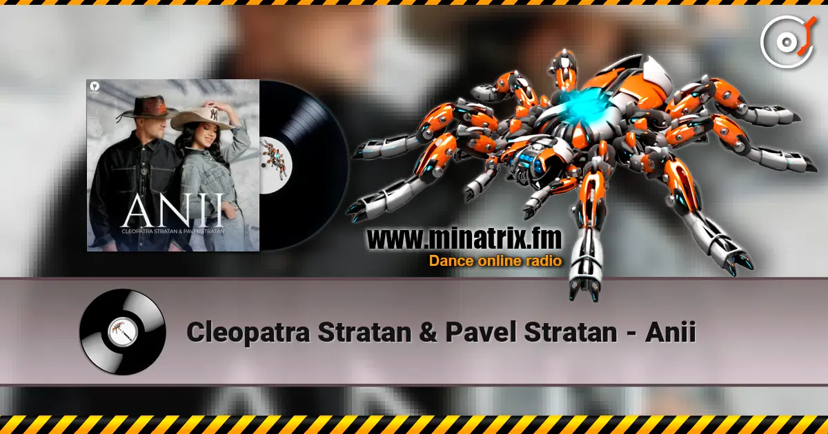 Cleopatra Stratan & Pavel Stratan - Anii 高品质在线收听 | Minatrix.FM