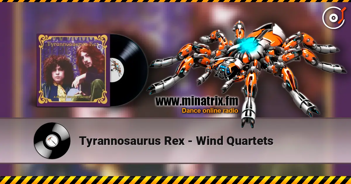 Tyrannosaurus Rex - Wind Quartets listen online in high quality | Minatrix.FM