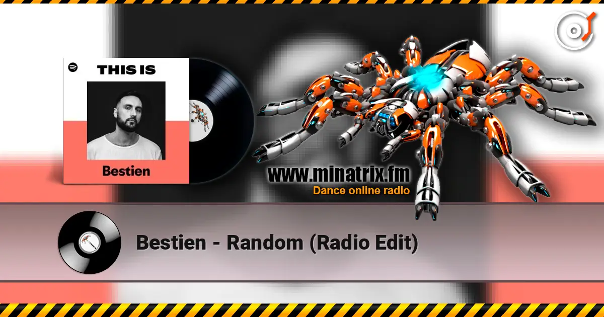 Bestien - Random (Radio Edit) 高品质在线收听 | Minatrix.FM