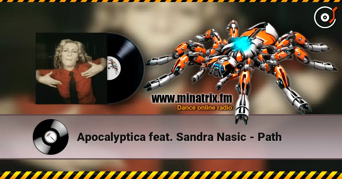 Apocalyptica feat. Sandra Nasic - Path 高品质在线收听 | Minatrix.FM