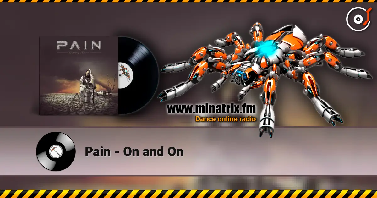 Pain - On and On 高品质在线收听 | Minatrix.FM