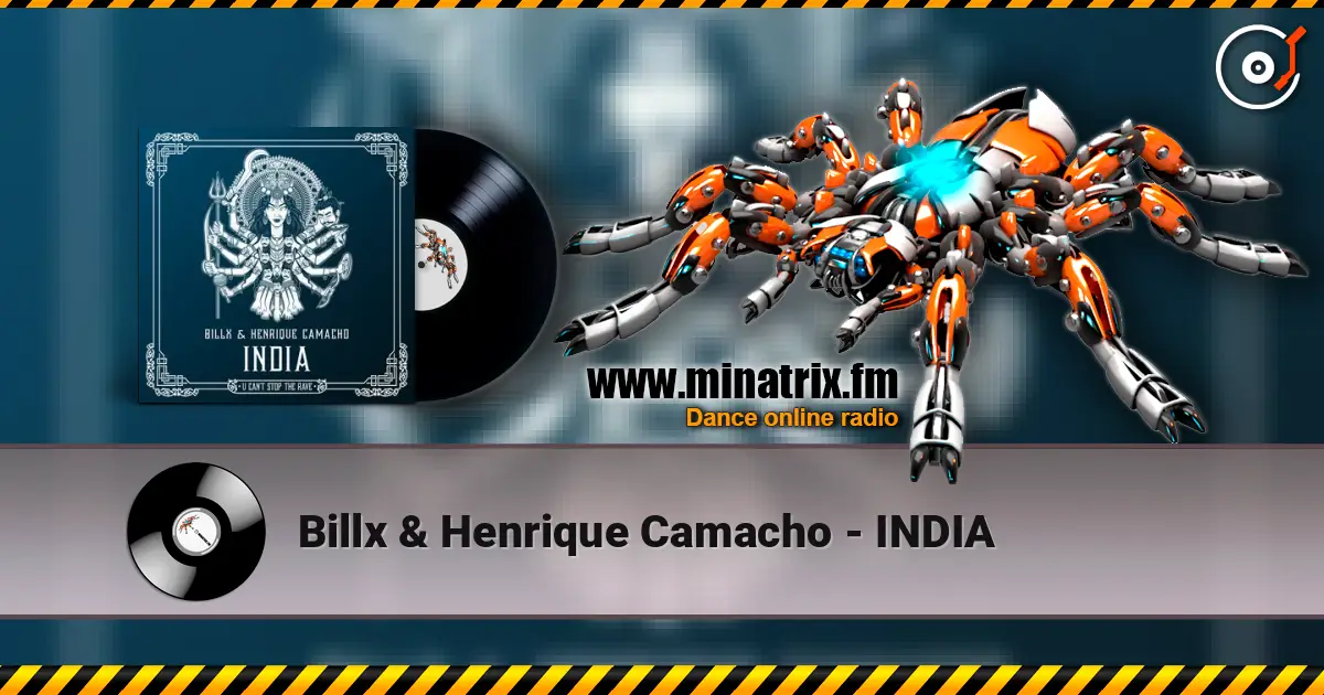 Billx & Henrique Camacho - INDIA listen online in high quality | Minatrix.FM