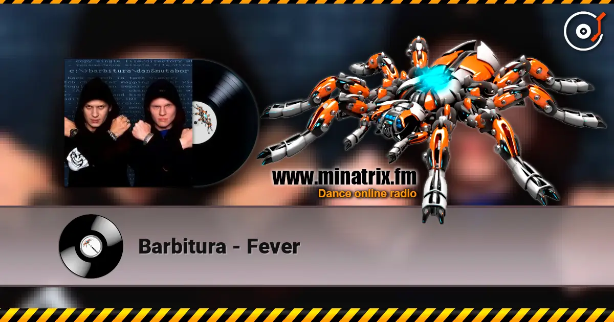 Barbitura - Fever 高品质在线收听 | Minatrix.FM
