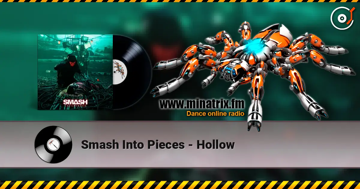Smash Into Pieces - Hollow 高品质在线收听 | Minatrix.FM