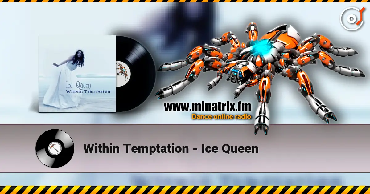 Within Temptation - Ice Queen 高品质在线收听 | Minatrix.FM