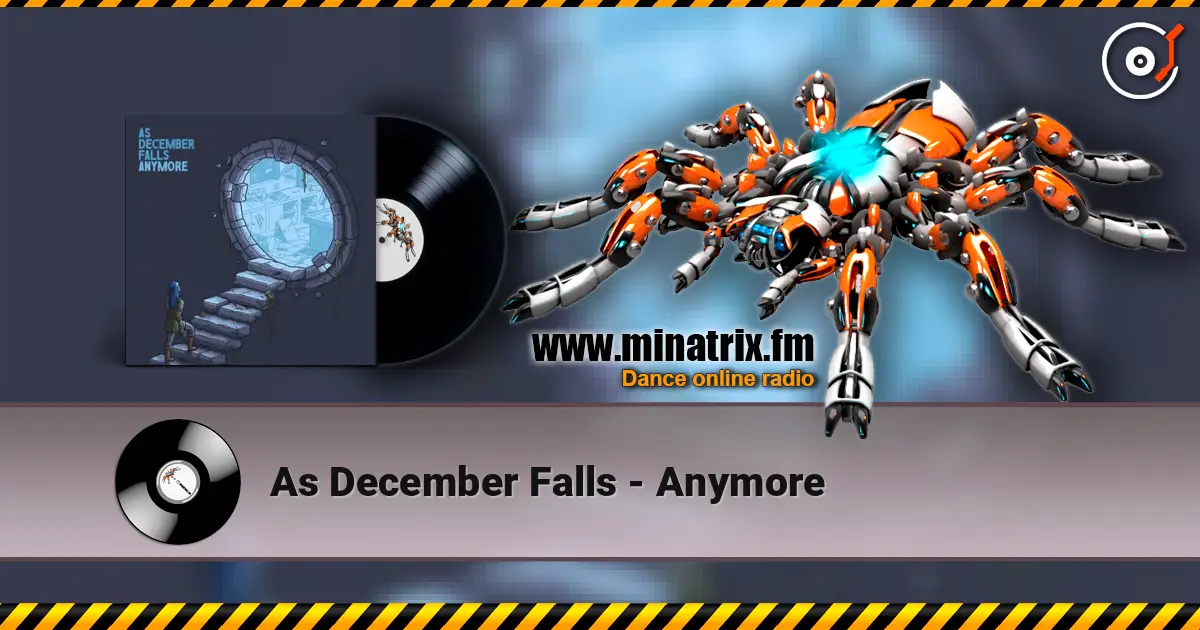 As December Falls - Anymore 高品质在线收听 | Minatrix.FM