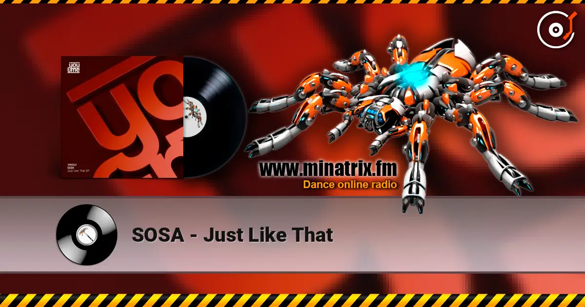 SOSA - Just Like That 高品质在线收听 | Minatrix.FM