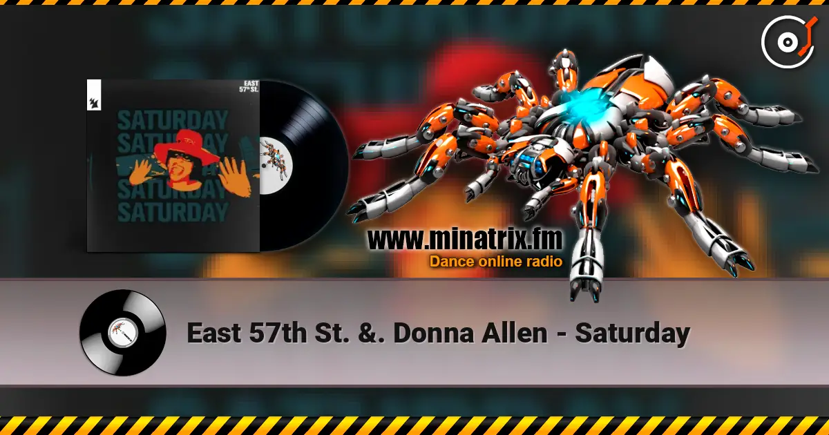 East 57th St. &. Donna Allen - Saturday 高品质在线收听 | Minatrix.FM