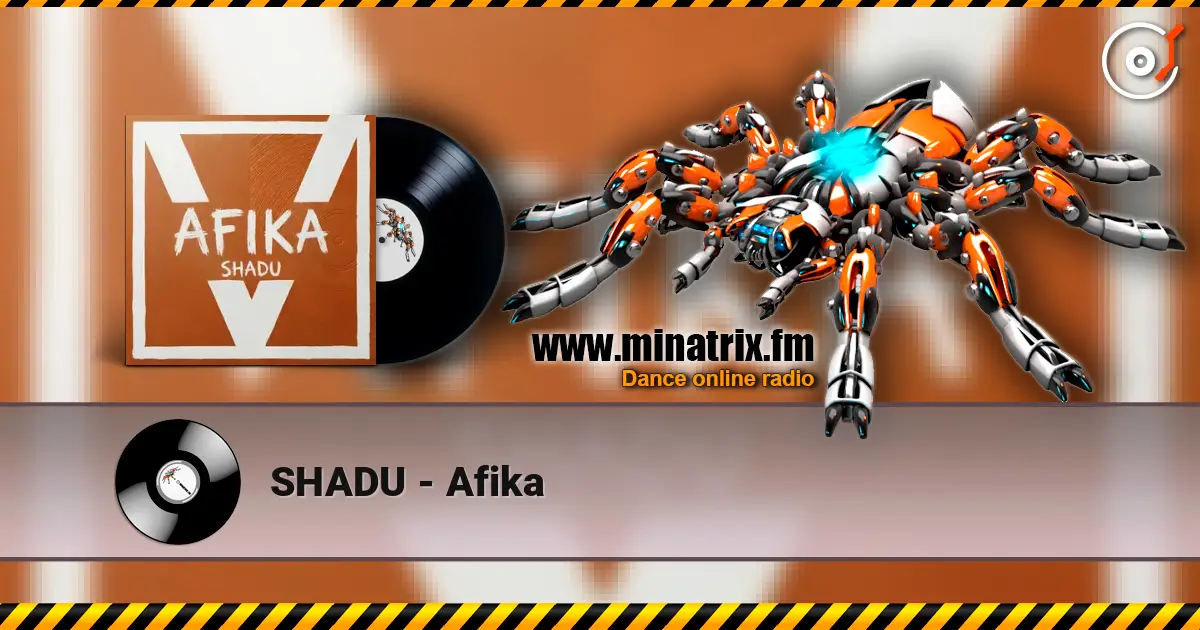 SHADU - Afika 高品质在线收听 | Minatrix.FM