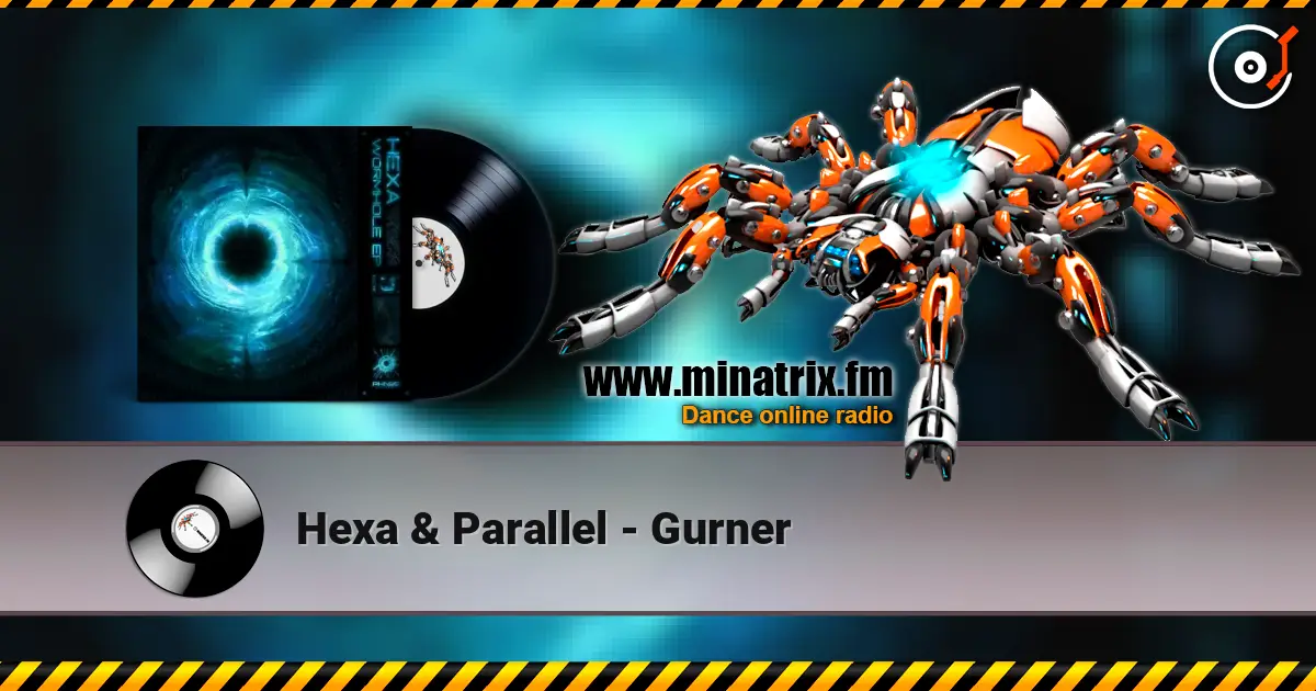Hexa & Parallel - Gurner 高品质在线收听 | Minatrix.FM