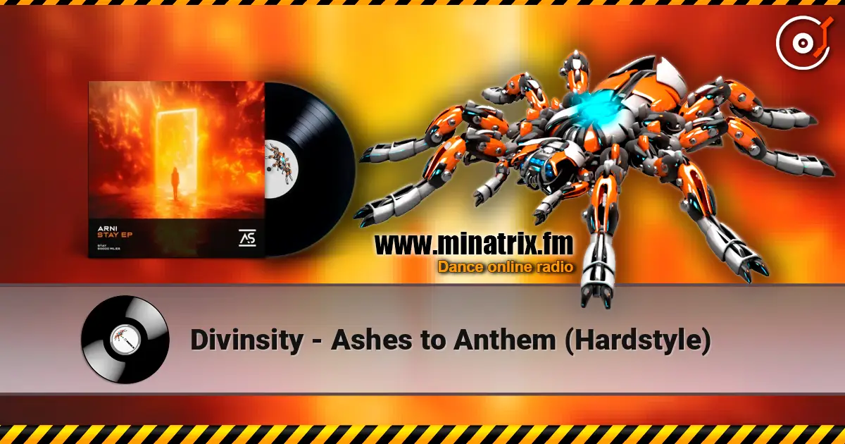 Divinsity - Ashes to Anthem (Hardstyle) 高品质在线收听 | Minatrix.FM