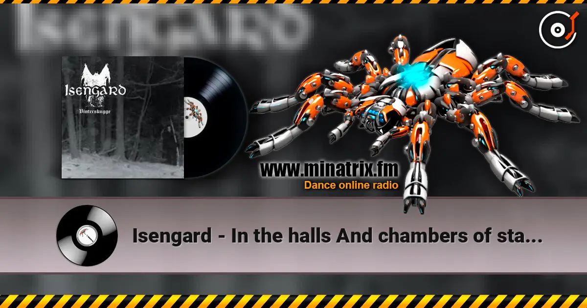 Isengard - In the halls And chambers of stardust 高品质在线收听 | Minatrix.FM