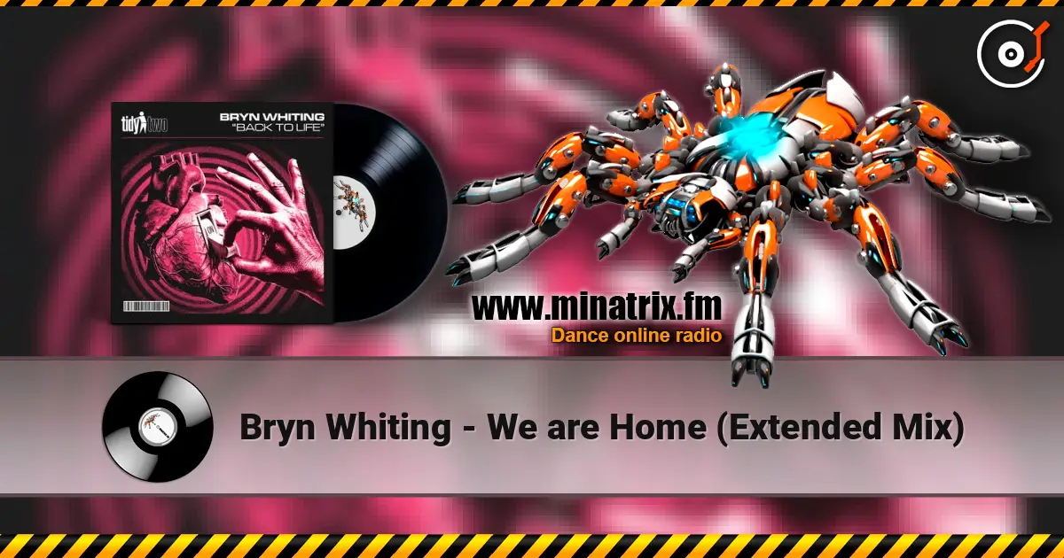 Bryn Whiting - We are Home (Extended Mix) 高品质在线收听 | Minatrix.FM