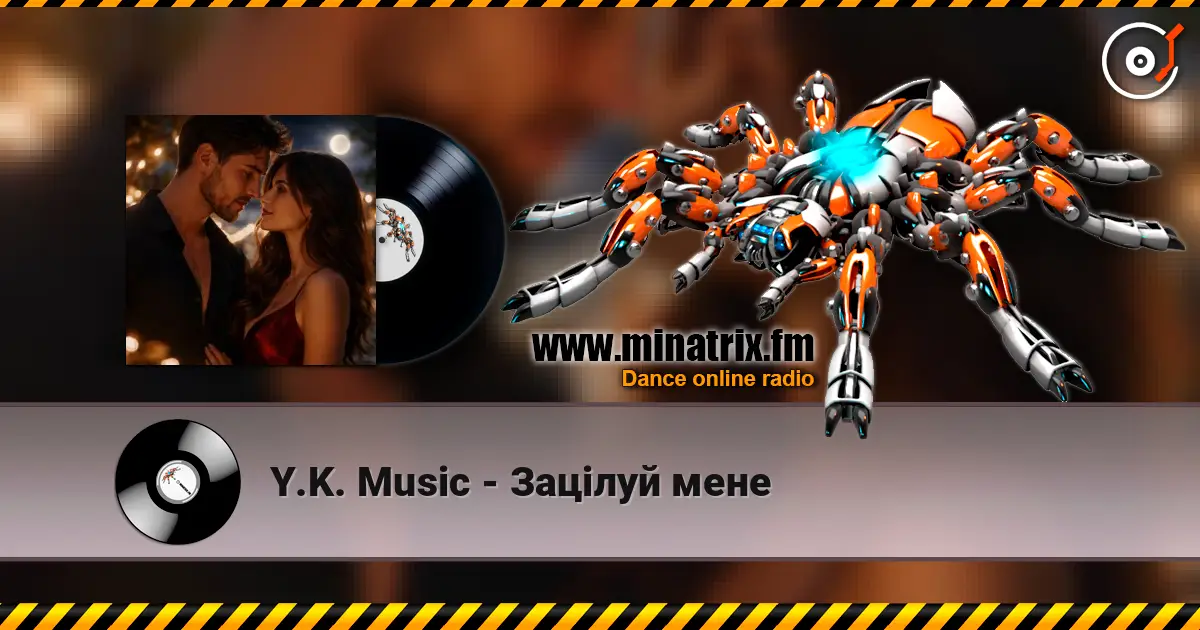 Y.K. Music - Зацілуй мене 高品质在线收听 | Minatrix.FM