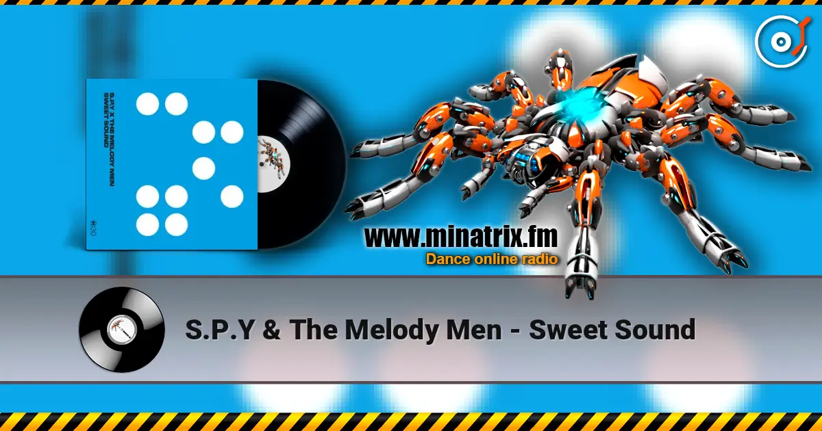 S.P.Y & The Melody Men - Sweet Sound listen online in high quality | Minatrix.FM