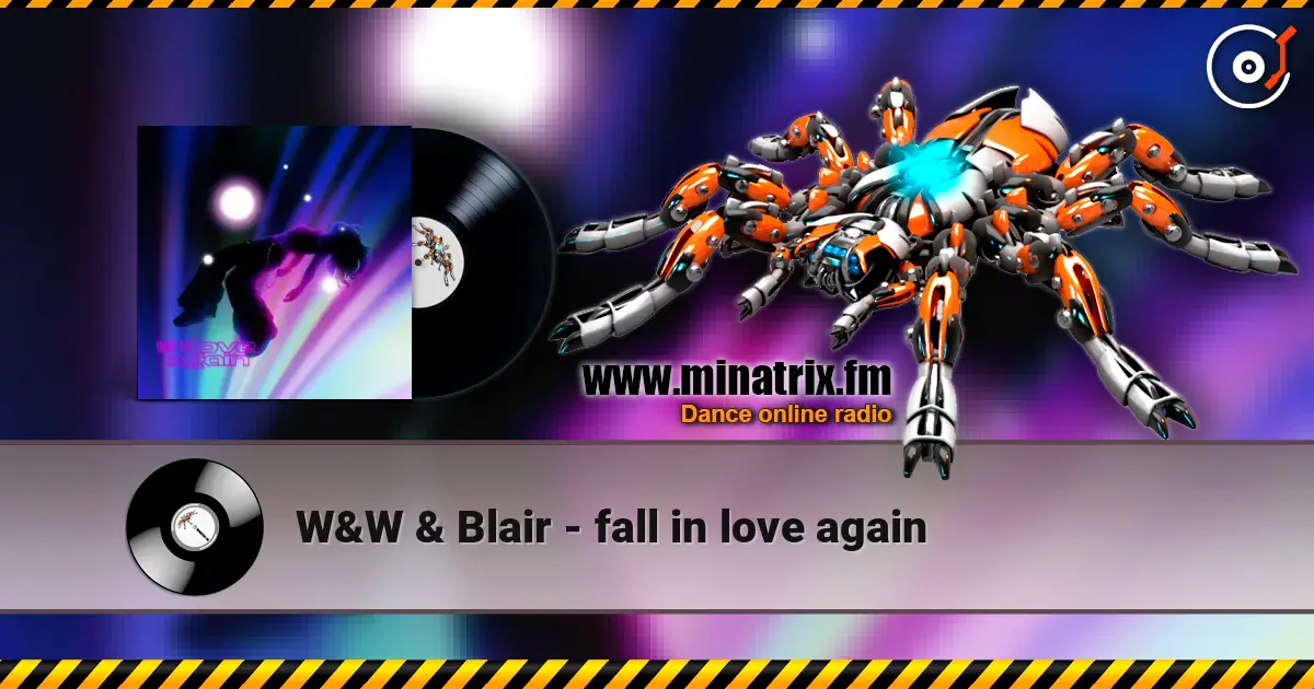 W&W & Blair - fall in love again 高品质在线收听 | Minatrix.FM