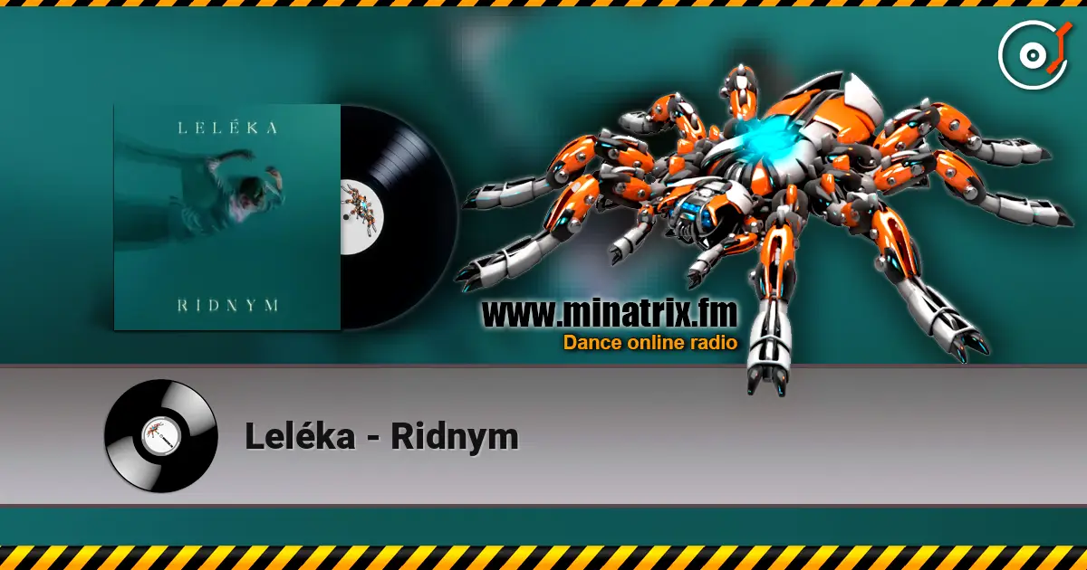 Leléka - Ridnym 高品质在线收听 | Minatrix.FM