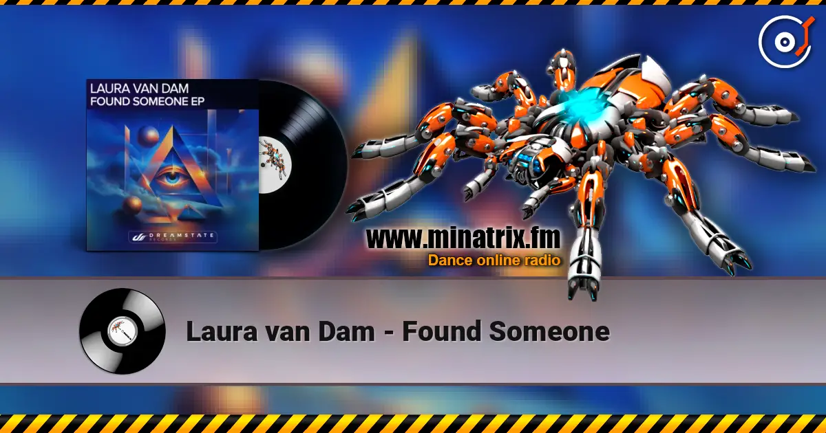 Laura van Dam - Found Someone 高品质在线收听 | Minatrix.FM