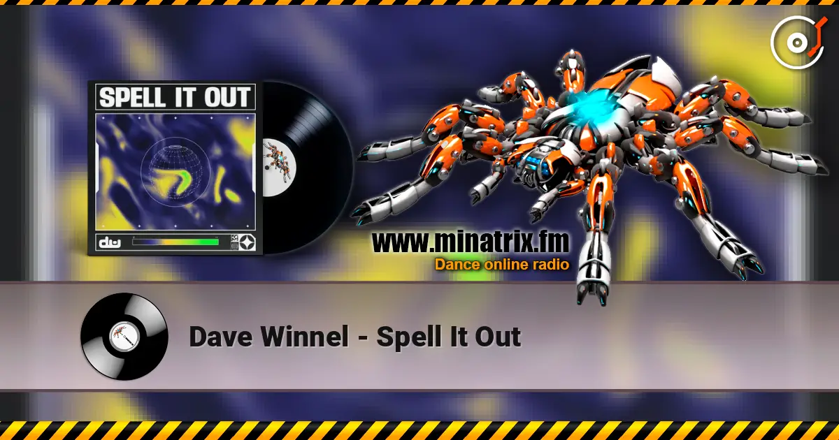 Dave Winnel - Spell It Out 高品质在线收听 | Minatrix.FM