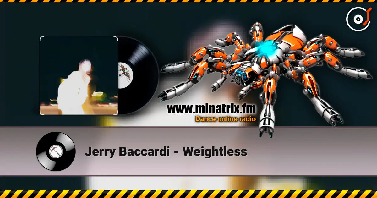 Jerry Baccardi - Weightless 高品质在线收听 | Minatrix.FM