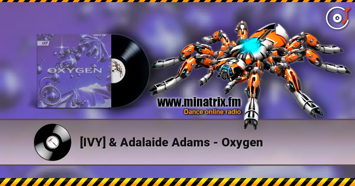 [IVY] & Adalaide Adams - Oxygen 高品质在线收听 | Minatrix.FM