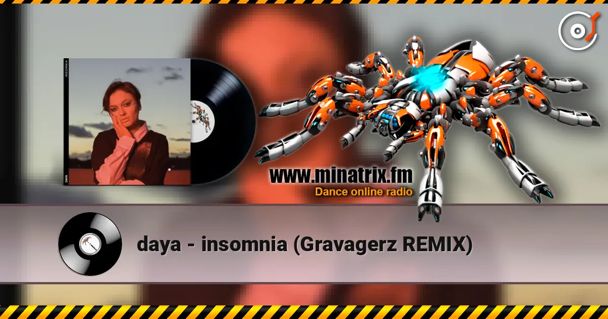 daya - insomnia (Gravagerz REMIX) 高品质在线收听 | Minatrix.FM