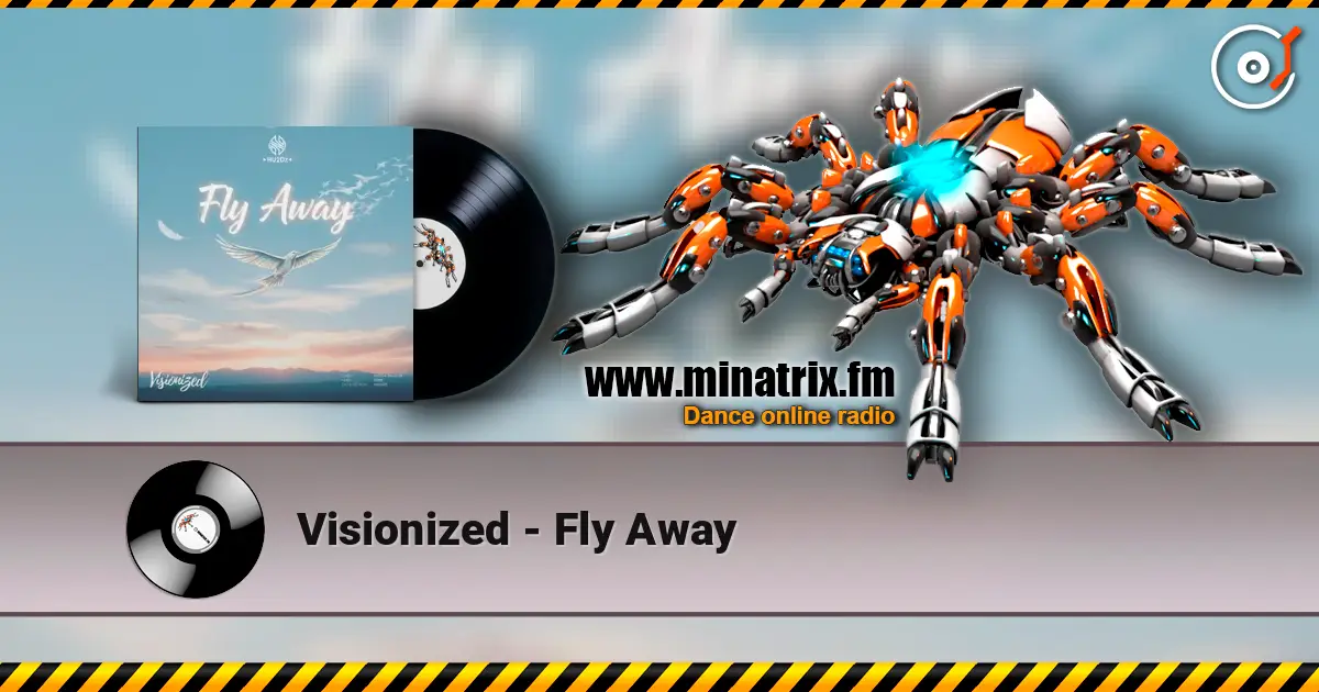 Visionized - Fly Away слухати онлайн у високій якості | Minatrix.FM